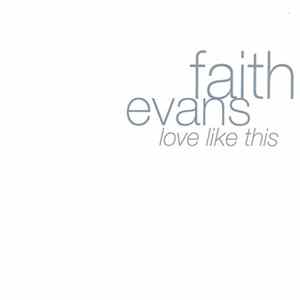 Faith Evans - Love Like This FLAC