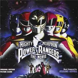 Graeme Revell - Mighty Morphin Power Rangers: The Movie (Original Motion Picture Soundtrack) FLAC