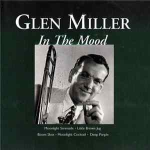 Glenn Miller - In The Mood FLAC