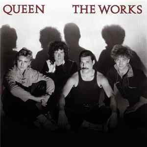 Queen - The Works FLAC