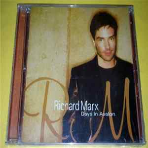 Richard Marx - Days In Avalon FLAC