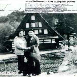 Various - Believe In The Biliquen Power FLAC