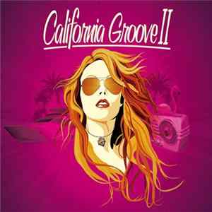 Various - California Groove II FLAC