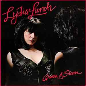 Lydia Lunch - Queen Of Siam FLAC