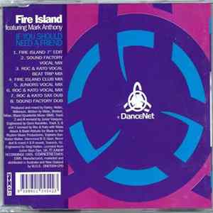 Fire Island Featuring Mark Anthony - If You Should Need A Friend FLAC