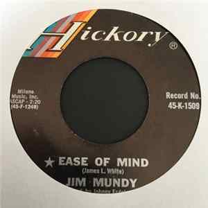 Jim Mundy - Ease Of Mind / Working Man FLAC
