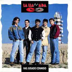 La Llamada - Has Jugado Conmigo FLAC