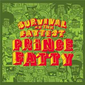 Prince Fatty - Survival Of The Fattest FLAC