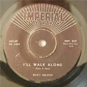 Ricky Nelson - I'll Walk Alone FLAC