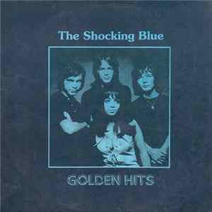 Shocking Blue - Golden Hits FLAC