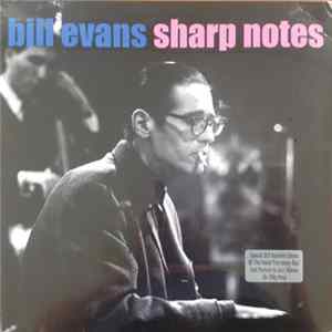 Bill Evans - Sharp Notes FLAC