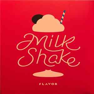 FLAVOR - Milkshake FLAC