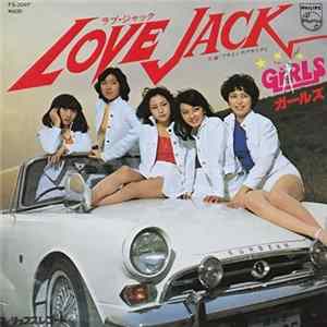 ガールズ - Love Jack FLAC