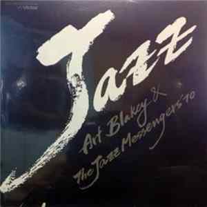 Art Blakey And The Jazz Messengers - Art Blakey And The Jazz Messengers '70 FLAC