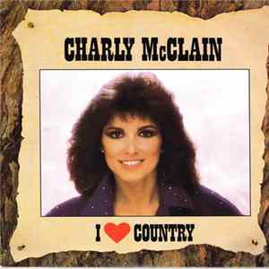 Charly McClain - I Love Country FLAC
