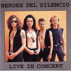 Héroes Del Silencio - Live In Concert FLAC