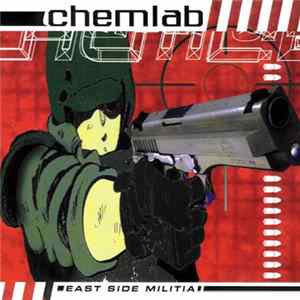 Chemlab - East Side Militia FLAC