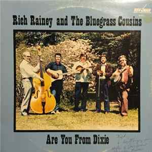 Rich Rainey and The Bluegrass Cousins - Are You From Dixie FLAC