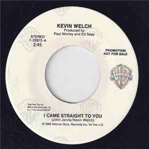 Kevin Welch - I Came Straight To You FLAC
