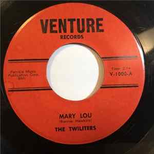 The Twiliters - Mary Lou / Billy Billy Went Walking FLAC