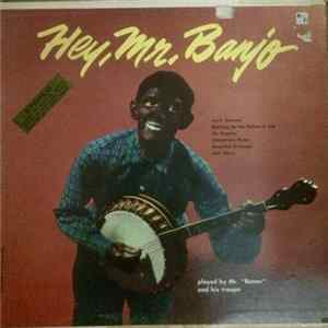 Mr. Bones And His Troupe - Hey, Mr. Banjo FLAC