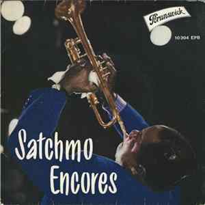 Louis Armstrong And His Orchestra - Satchmo Encores FLAC