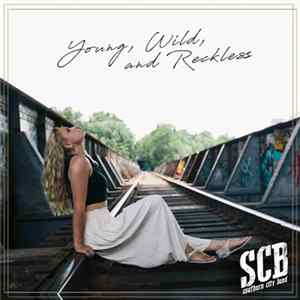 Southern City Band - Young, Wild, And Reckless - Single FLAC