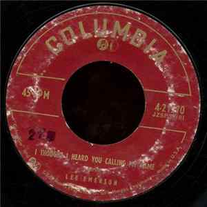 Lee Emerson - It's So Easy For You To Be Mean /I Thought I Heard You Calling My Name FLAC