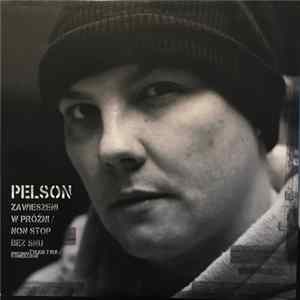 Pelson - Zawieszeni W Próżni / Bez Snu FLAC