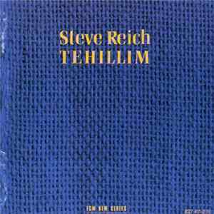 Steve Reich - Tehillim FLAC
