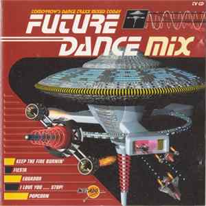 Various - Future Dance Mix - Tomorrow's Dance Traxx Mixed Today FLAC