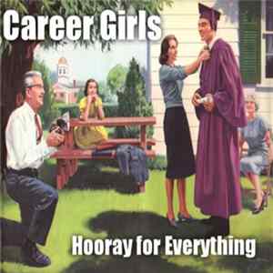 Career Girls - Hooray For Everything FLAC
