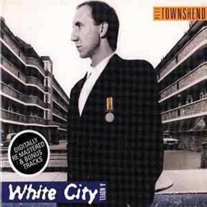Pete Townshend - White City: A Novel FLAC
