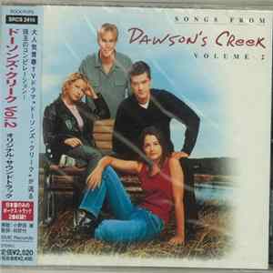 Various - Songs From Dawson's Creek Volume 2 FLAC