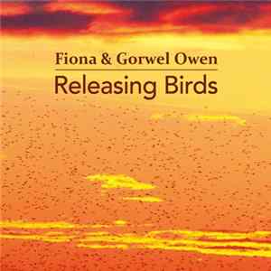 Fiona & Gorwel Owen - Releasing Birds FLAC