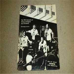 UTA Jazz Orchestra - The 1981 University Of Texas At Arlington Jazz Orchestra FLAC