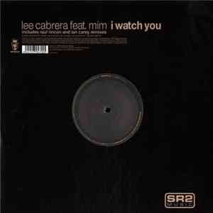 Lee Cabrera - I Watch You FLAC