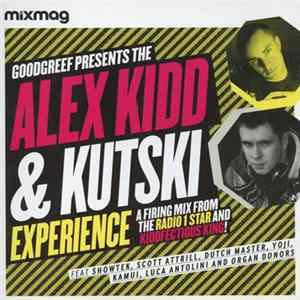 Alex Kidd & Kutski - Goodgreef Present The Alex Kidd & Kutski Experience FLAC
