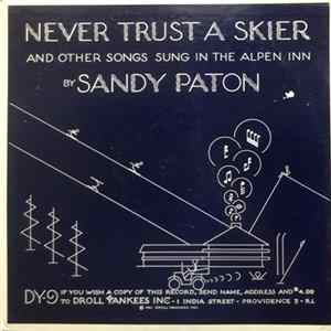 Sandy Paton - Never Trust a Skier and Other Songs Sung in the Alpen Inn FLAC