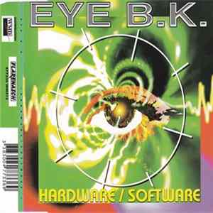 Eye B.K. - Hardware/Software FLAC