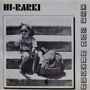 Hi-Rarki - One Way Ticket FLAC