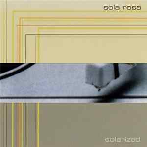 Sola Rosa - Solarized FLAC
