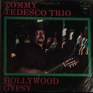 Tommy Tedesco Trio - Hollywood Gypsy FLAC