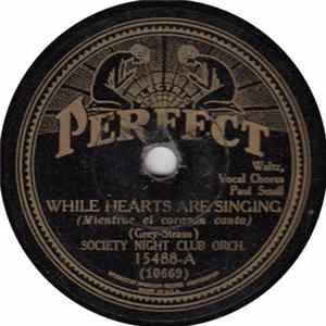 Society Night Club Orch. - While Hearts Are Singing / When The Moon Comes Over The Mountain FLAC