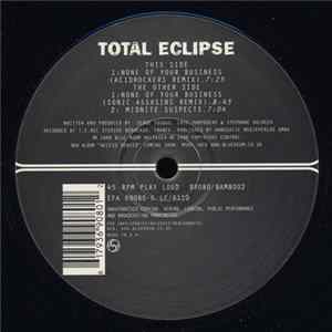 Total Eclipse - None Of Your Business / Midnite Suspects FLAC