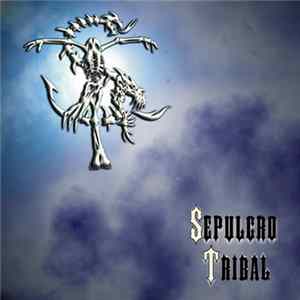 Sepulcro Tribal - Sepulcro Tribal FLAC