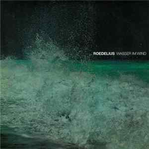 Roedelius - Wasser Im Wind FLAC