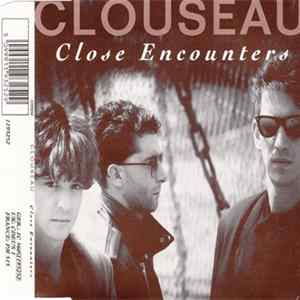 Clouseau - Close Encounters FLAC
