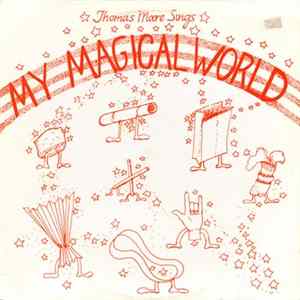 Thomas Moore - My Magical World FLAC
