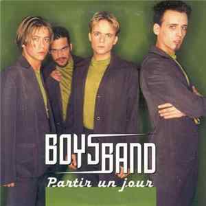 Boysband - Partir Un Jour FLAC